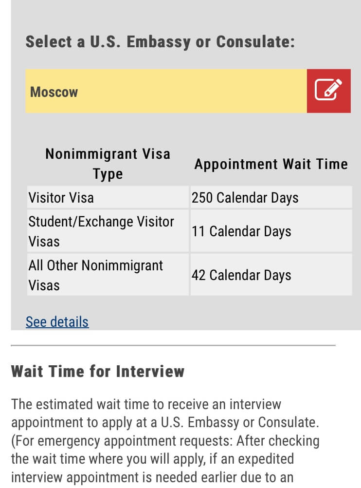 Згідно з офіційними даними   бюро консульських послуг Держдепартаменту США   , Росіянам, що подає заяву на звичайну американську візу в Москві, доведеться чекати запрошення на співбесіду не менше 250 днів